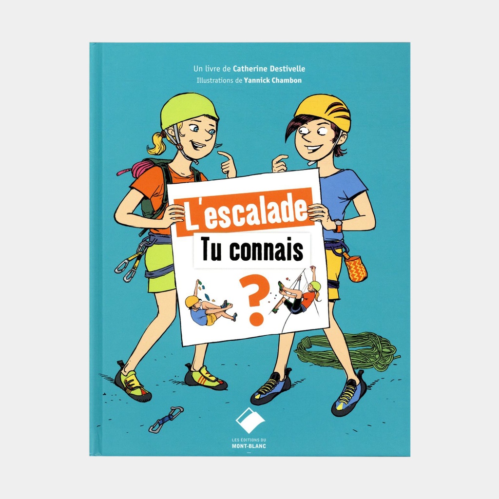 L'escalade tu connais ?