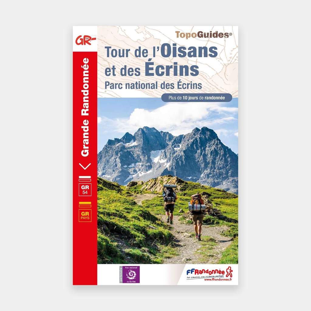 GR54 - Tour de l'Oisans & des Ecrins - PN des Ecrins