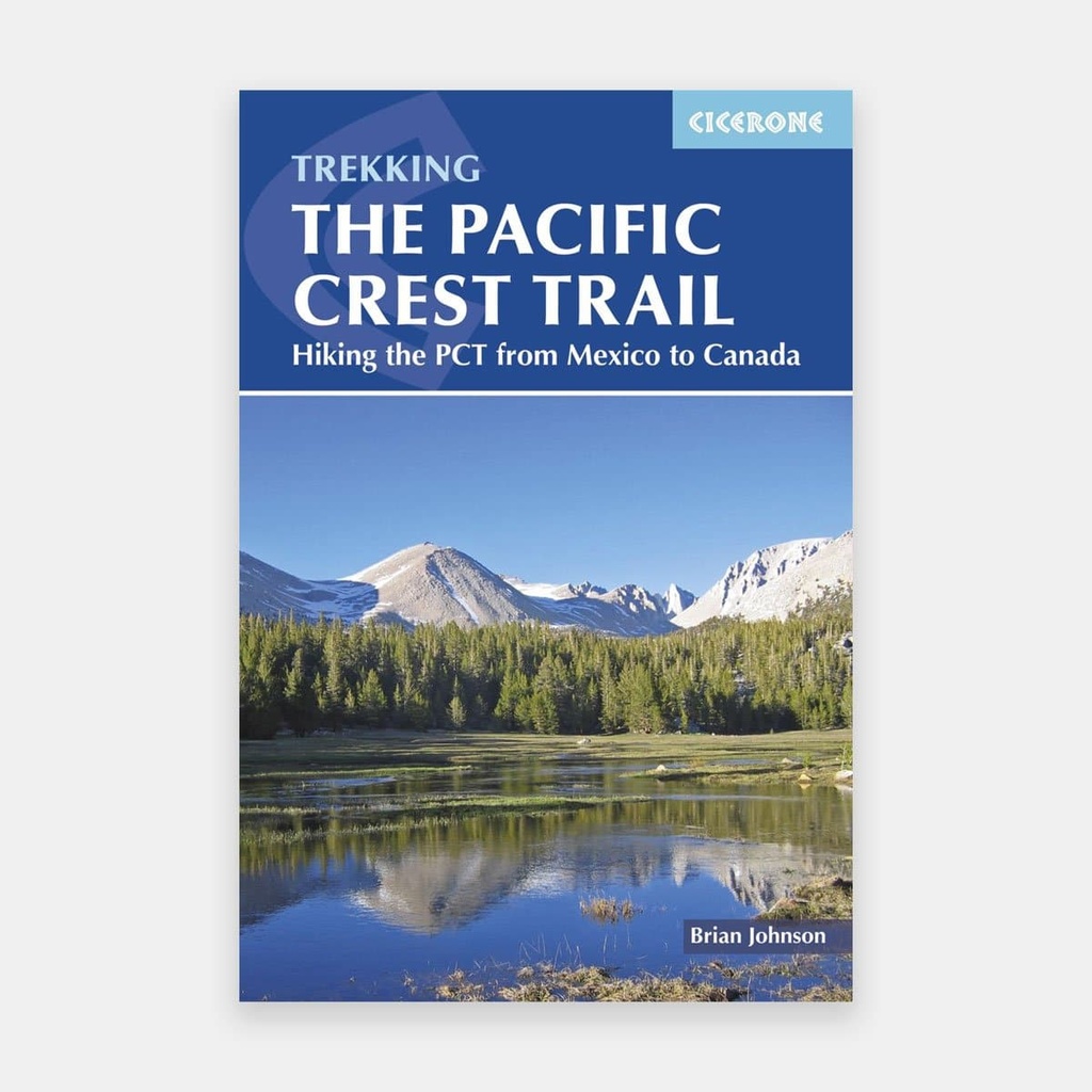 The Pacific Crest Trail - From Mexico to Canada
