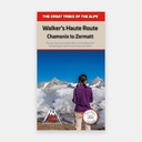 Walker's Haute Route Chamonix to Zermatt