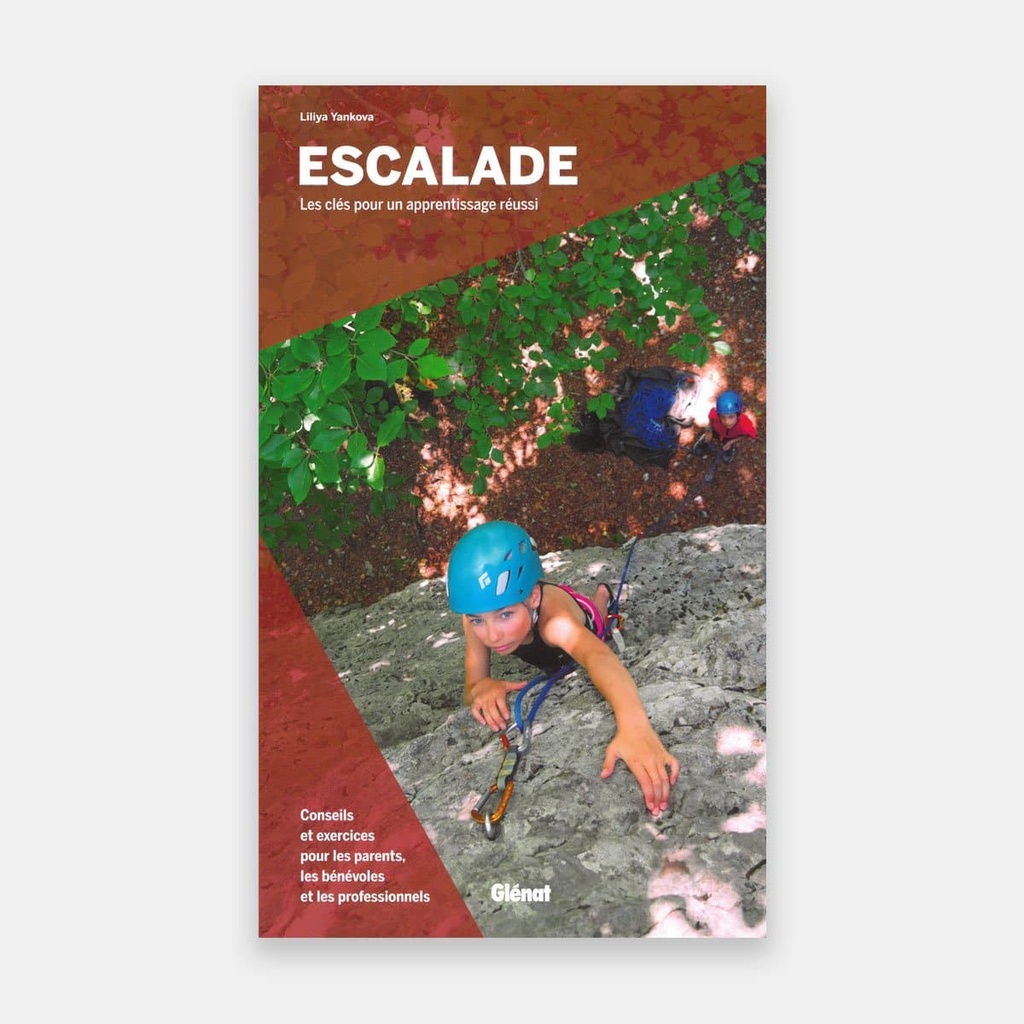 Escalade - Les clés pour un apprentissage réussi