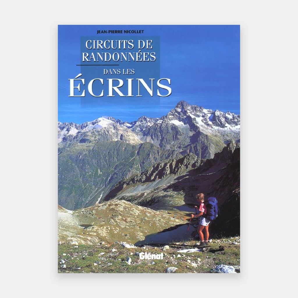 Circuits de Randonnées dans les Ecrins