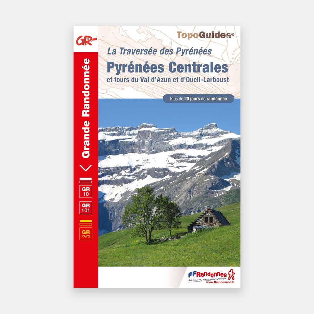 GR10/GR101 - La Traversée des Pyrénées Centrales