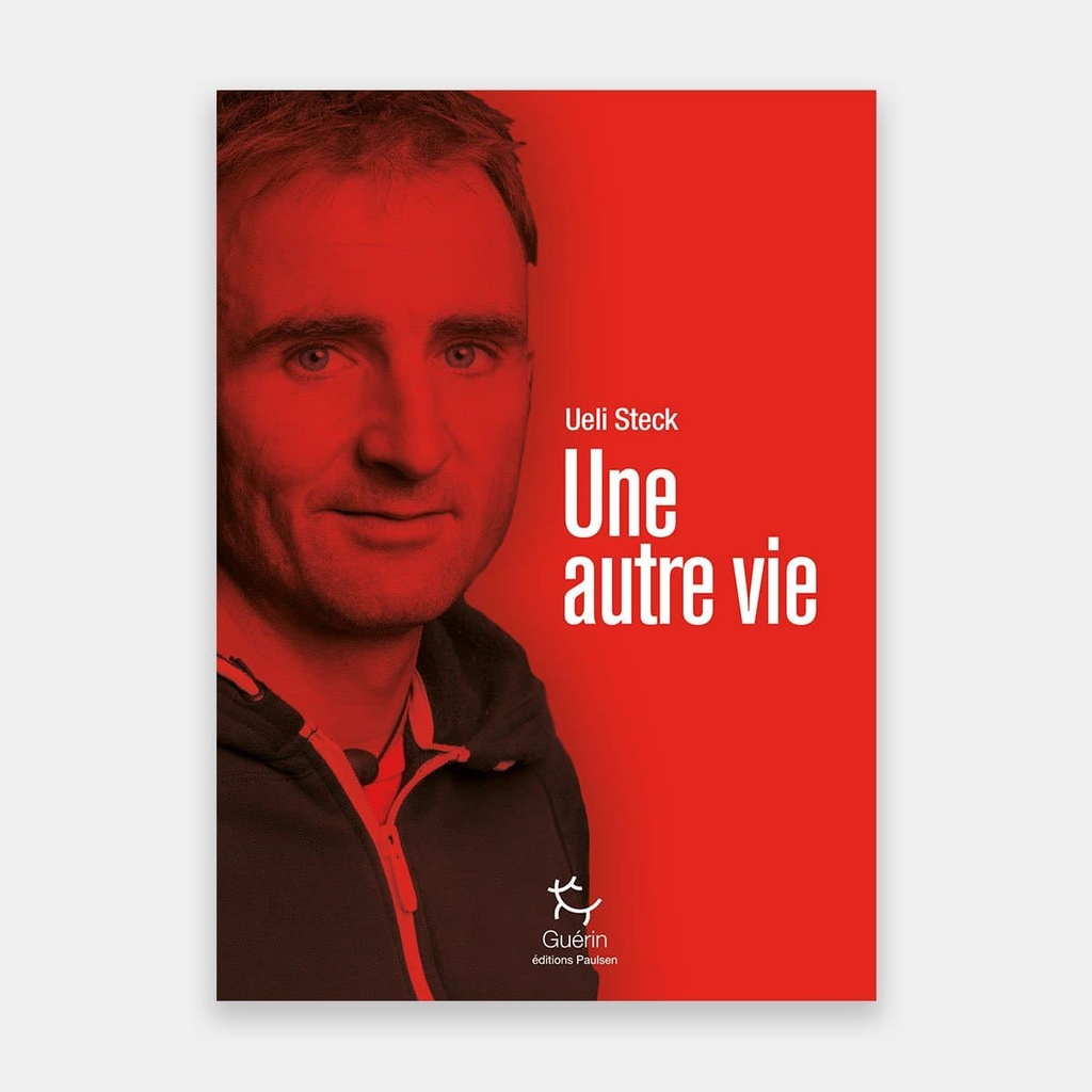 Ueli Steck - Une Autre Vie