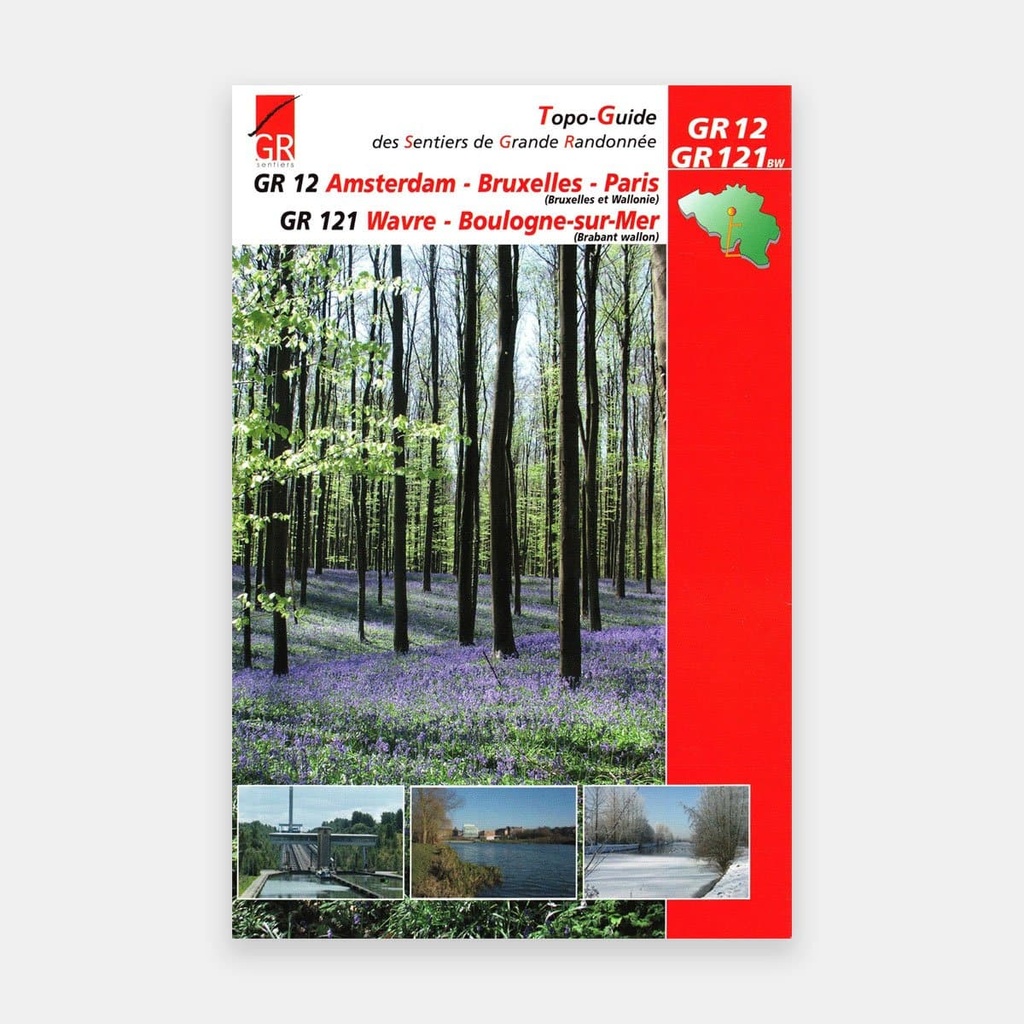 GR 12 - Amsterdam - Bruxelles - Paris & GR 121 Wavre - Boulogne-sur-Mer