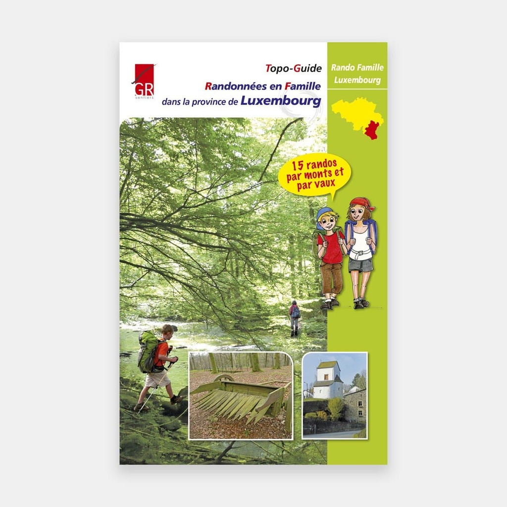 Rando en Famille dans la Province du Luxembourg - 15 Promenades