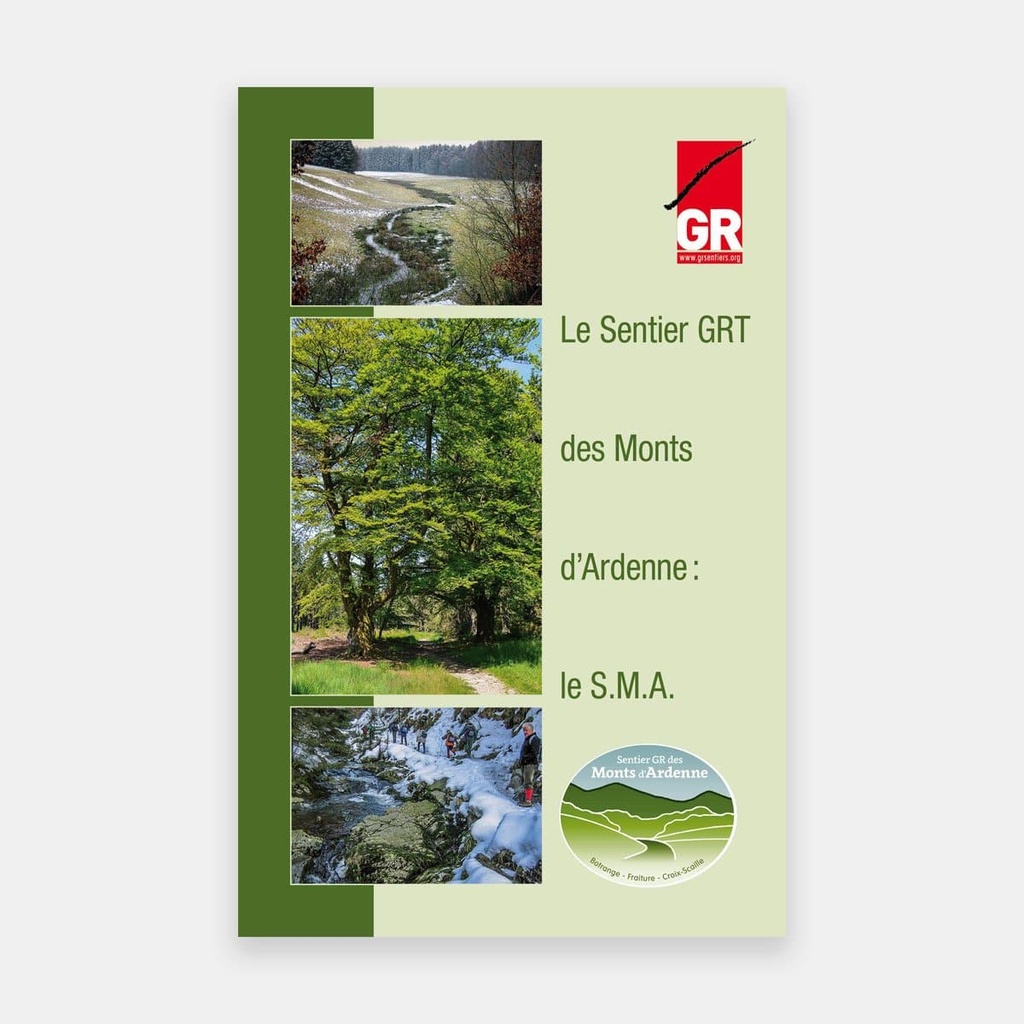 Le Sentier GRT des Monts d'Ardenne : le S.M.A.