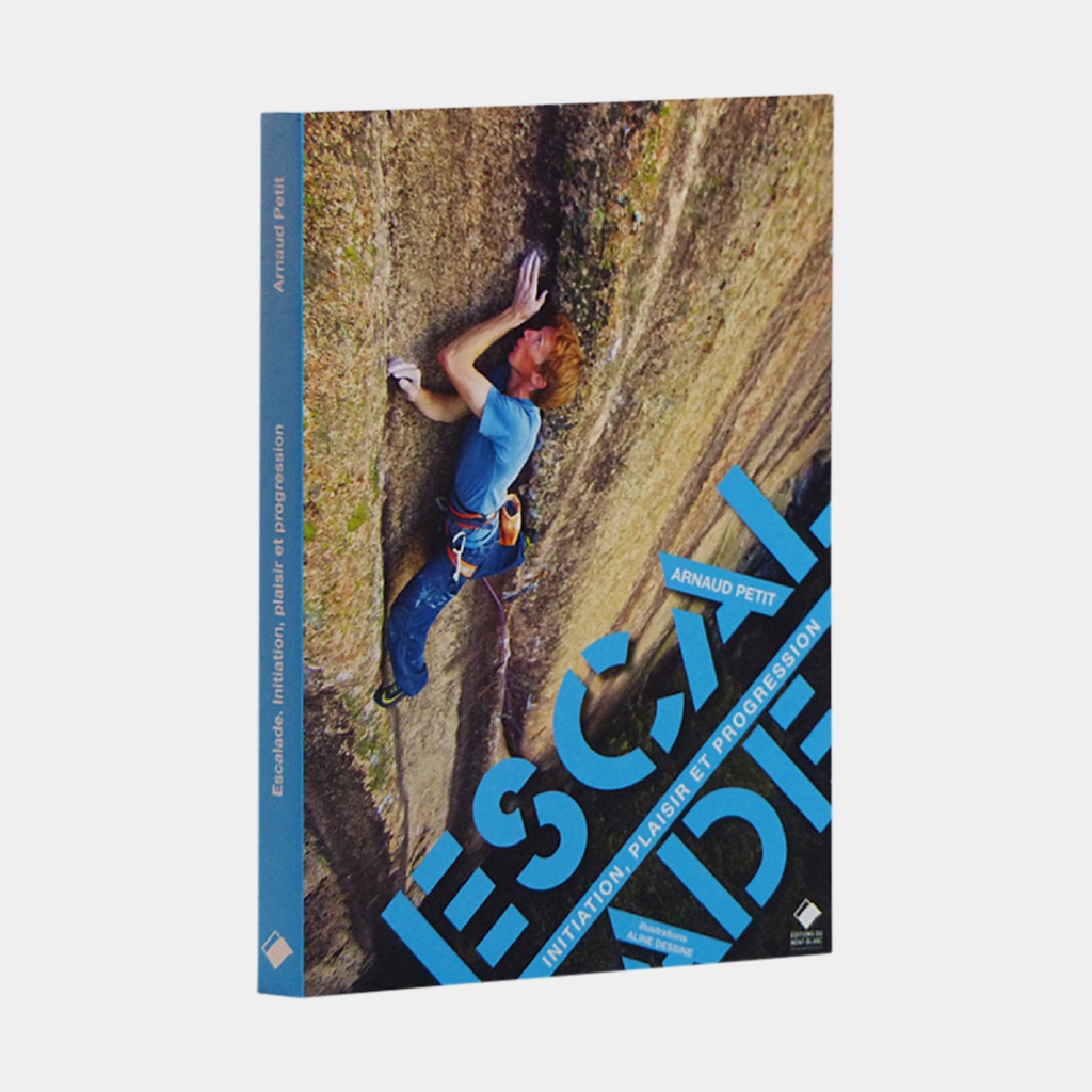 Escalade - Initiation, Plaisir et Progression