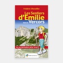 Les sentiers d'Emilie dans le Vercors