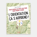 L'Orientation, ça s'apprend !