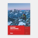 Massif des Ecrins - Alpinisme plaisir - Courses de F à TD