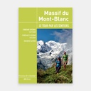 Massif du Mont-Blanc - Le tour par les sentiers