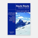Haute Route Chamonix-Zermatt - Randonnée Glaciaire