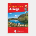 Les sentiers d'Emile en Ariège Vol 1